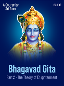Bhagavad Gita – Part 2 – SRM Courses