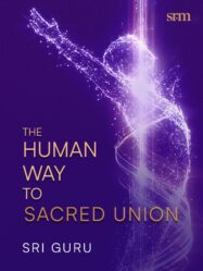 The Human Way to Sacred Union